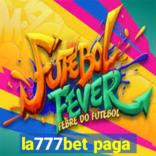 la777bet paga